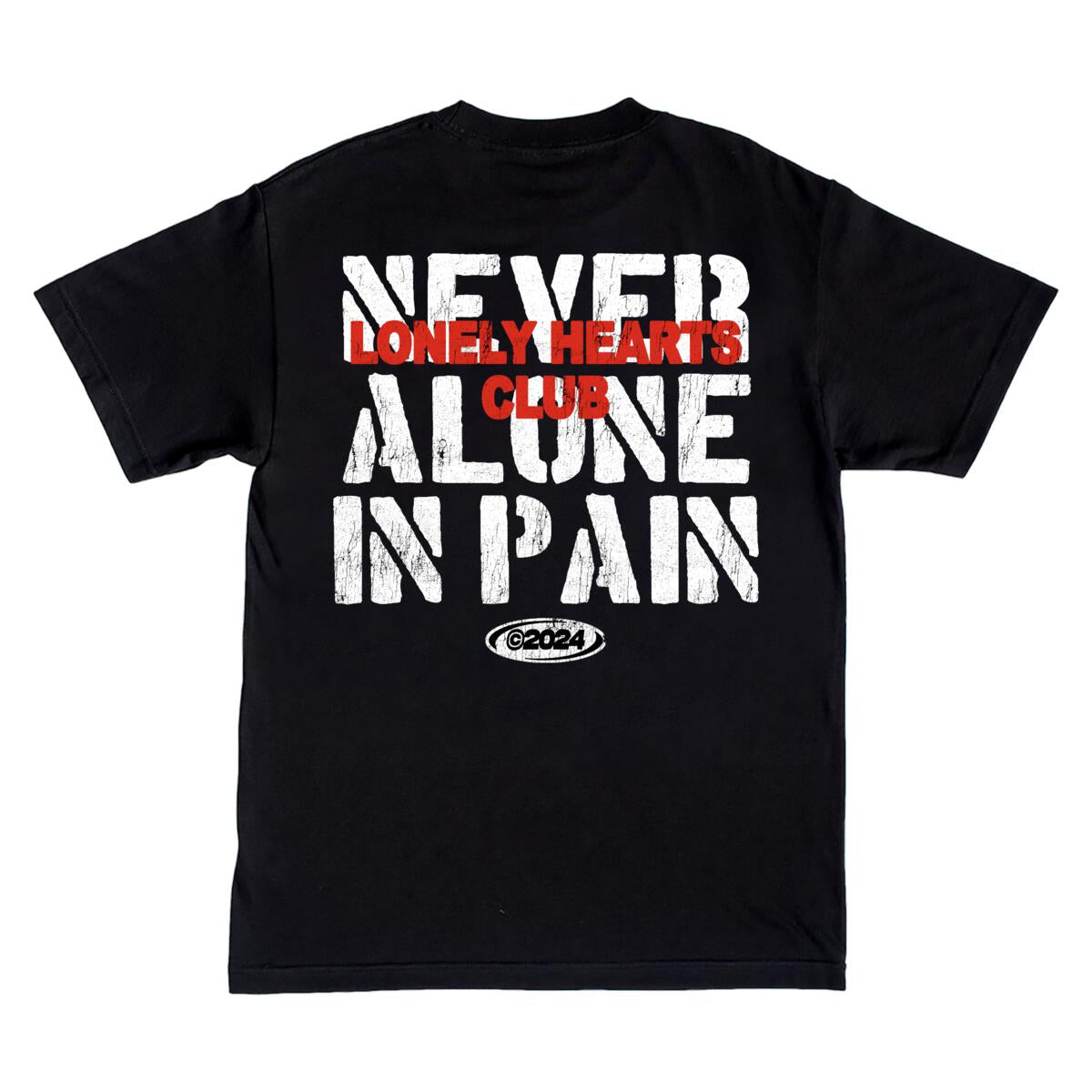 Never Alone In Pain T-Shirt